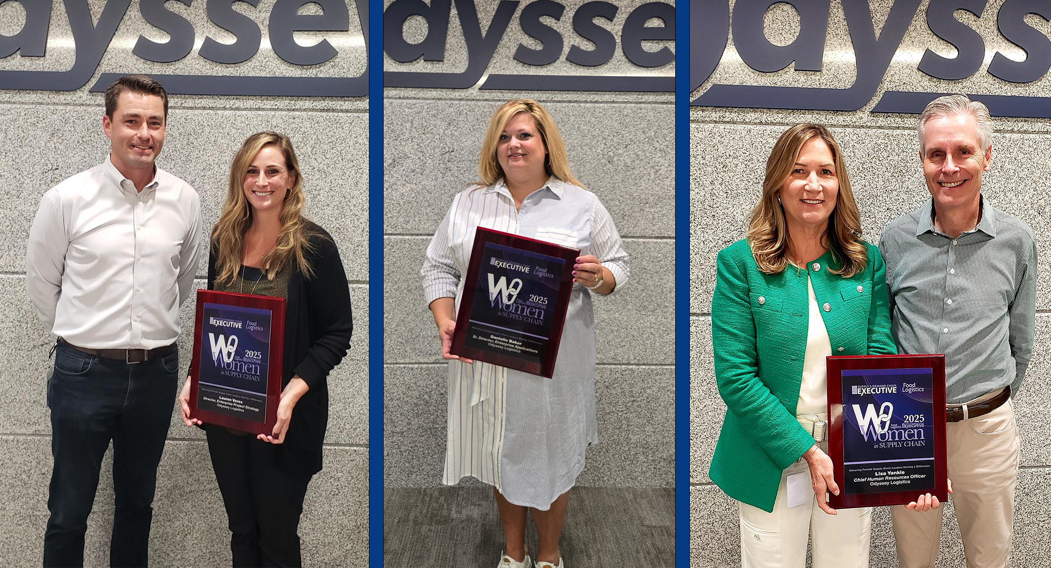 Odyssey leaders — Danielle Baker, Lauren Veres and Lisa Yankie — received the 2025 Women in Supply Chain Award